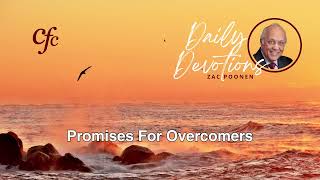 May 28 | Daily Devotion | Promises For Overcomers | Zac Poonen