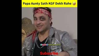 aunty ke sath papa KGF 2 Dekhne giye ha 🤣🤣 #shorts #prank