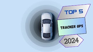 Top 5 : Tracker GPS en 2024