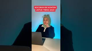 BOCORAN IDE KONTEN UNTUK TREND 2023 #idekonten #idekontenyoutube #shorts #shortindonesia