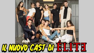 IL NUOVO CAST DI ÉLITE!