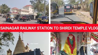 HOW TO REACH SHIRDI SAI BABA TEMPLE | VLOG | SAINAGAR SHIRDI RAILWAY STATION | SASA TRAVELLER