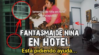 NIÑA FANTASMA EN HOTEL DE ACAPULCO | QUEDÓ CAPTADO EN CÁMARA