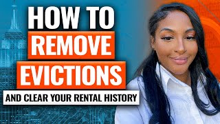 REMOVE Evictions & Broken Lease From Rental History