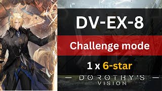 DV-EX-8 Challenge mode - Low-rarity squad ft. Młynar | Dorothy’s Vision | Arknights