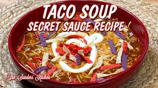 TACO SOUP WITH A SECRET SAUCE / DELICIOUS