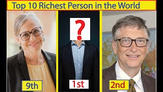 Top 10 Richest Person In The World 2020 !!   Richest Man in the World ||