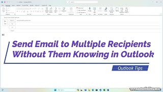 How to send an email to multiple recipients individually from Microsoft Outlook ?