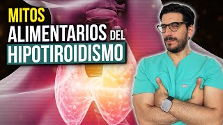 6 Mitos alimentarios sobre el HIPOTIROIDISMO: ¡No cometas estos errores! @DoctorMauInforma