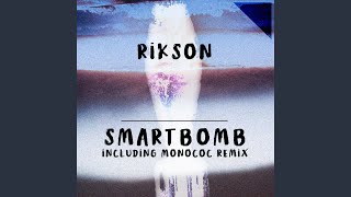 Smartbomb (Monococ Remix)