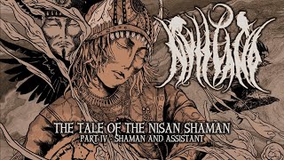 NYTT LAND - Shaman and Assistant (The Tale of the Nisan Shaman, pt.4/13) | Napalm Records