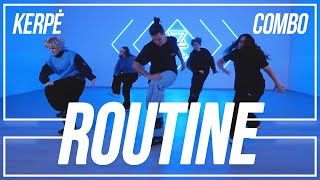 ROUTINE / COMBO | KERPĖ | ANT STUDIJA | 2023