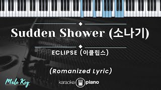 Sudden Shower (소나기) - ECLIPSE (KARAOKE PIANO - MALE KEY)