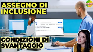 Assegno di Inclusione💻: Validazione condizioni di svantaggio