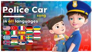 Police Car Song ! | Multi-language! | Languages for Kids | Hey Kids Worldwide