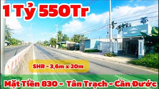 ✅ Đúng 1 Tỷ 550Tr - SHR - 3,6m x 20m - Mặt Tiền 830Tr - Tân Trạch - Cần Đước