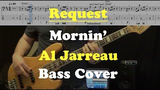 Mornin' - Al Jarreau - Bass Cover - Request