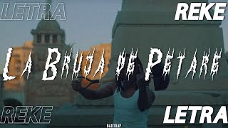 La Bruja De Petare - Reke [Letra - Lyrics]