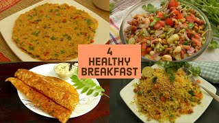 4 Healthy Breakfast Recipes - Quick & Easy | Post Workout Breakfast | Breakfast For Busy Morning