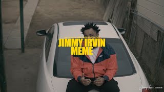 Meme - Directed by Jimmy Irvin