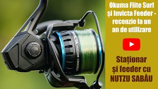 Okuma Flite Surf si Okuma Invicta Feeder- recenzie la un an de utilizare