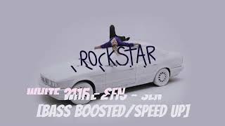 White 2115 - Sen [BASS BOOSTED/SPEED UP]