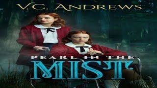 VC Andrews Pearl in the Mist 2021 Trailer