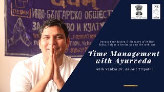 Devam Webinar| Dr. Adwait Tripathi on Time Management with Ayurveda