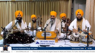 Principal Sukhwant Singh Ji & Jatha - 12/12/19