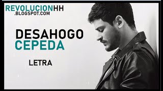 Cepeda - Desahogo | Letra | Rap contra los Haters