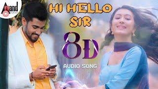 Hi Hello Sir 8D Audio Song | 8D Sound by: Jaggi / Vikram-Chandana