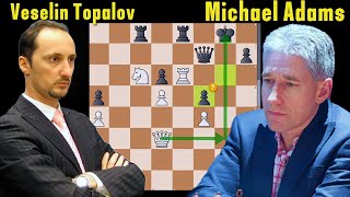 How Did Veselin Topalov Beat Michael Adams, 2003 Round : 2