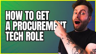 How to Get a Procurement Technology Role