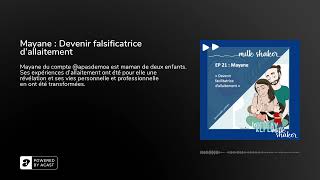 Mayane : Devenir falsificatrice d'allaitement