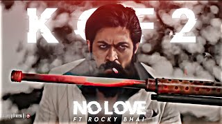 KGF 2 - Rocky Bhai | No Love Edit - HDR CC | Action Scene | KGF chapter 2 #nolove