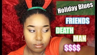 HOLIDAY BLUES DEALING WITH THE HAVE NOTS | MOTIVATIONAL MONDAY