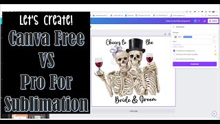 Canva for Sublimation Pro vs Free #canvatutorial #sublimationtutorial #canvafree #sublimationdesign