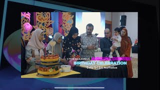 MAJLIS ULANGTAHUN DATO' SRI SITI NURHALIZA & MALAM TAHUNAN CTDK HOLDINGS