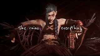 Jinx - She Ruins Everything || @ARCANELoLUnofficialFanChannel