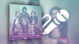 La Oreja de Van Gogh - El Primer Día Del Resto de Mi Vida (Karaoke / Instrumental) | HQ