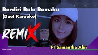 Berdiri Bulu Romaku - Karaoke Duet Remix || Cover by Samantha Alin, #hongkong