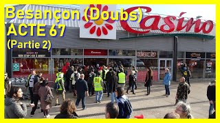 Besançon: Gilets Jaunes ACTE 67 Partie 2  Samedi 22/02/2020