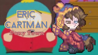 🏈) Eric Cartman  SOUTH PARK : [ pony town skin ]