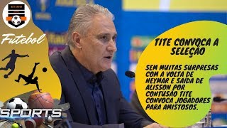 Tite Convoca Seleção para Amistosos