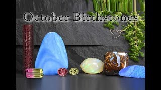 Octobers Birthstones Tourmaline & Opal