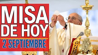 MISA DE HOY LUNES 2 SEPTIEMBRE XXII SEMANA TIEMPO ORDINARIO