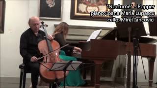 POPPER - Nocturne cello & piano ( Mirel Iancovici & Ioana Lupascu )