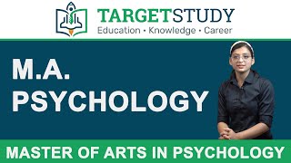 MA Psychology - Master of Arts in Psychology - Details, Eligibility, Syllabus, Admission, Fee