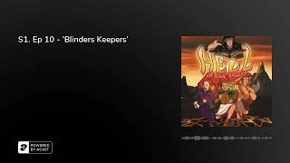 S1. Ep 10 - 'Blinders Keepers'