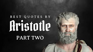 Aristotle: Famous Quotes on Happiness, Life, and Love | part 2